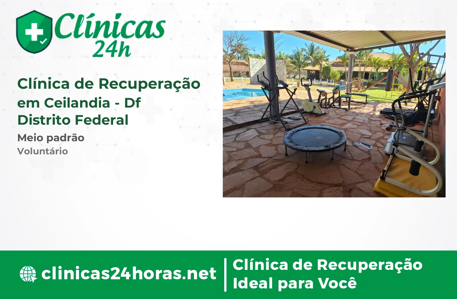 Clínica de Recuperação em Ceilandia Masculina 4