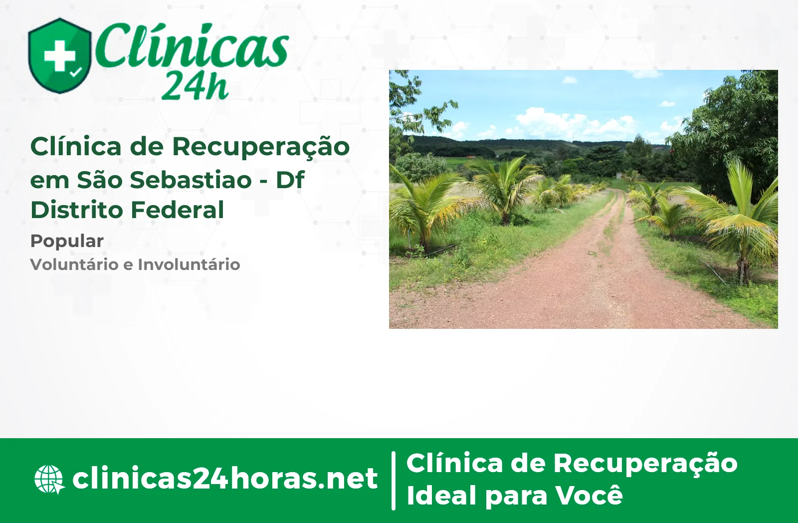 Clínica de Recuperação em São Sebastiao Masculina