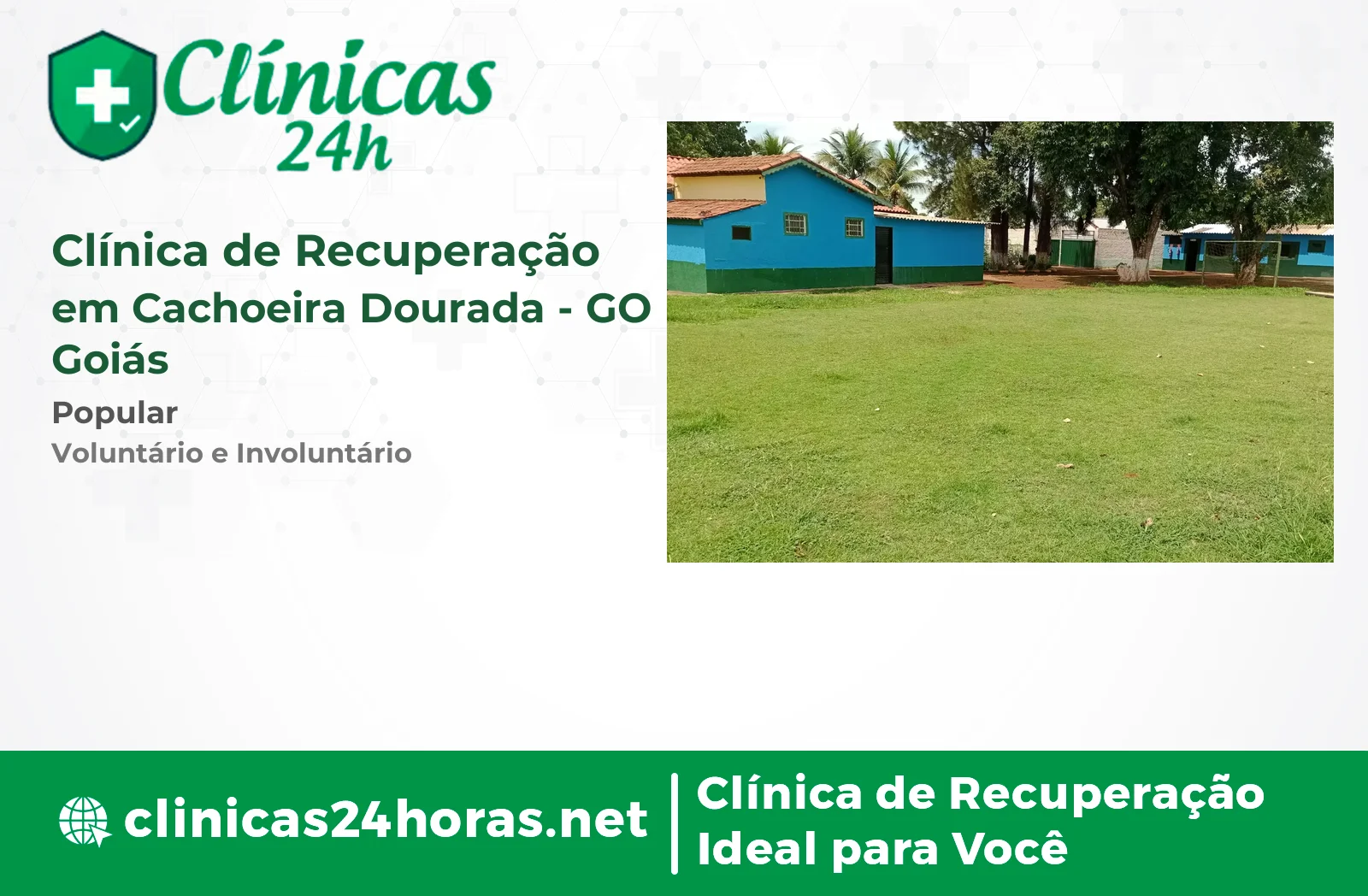 Clínica de Recuperação em Cachoeira Dourada Masculina