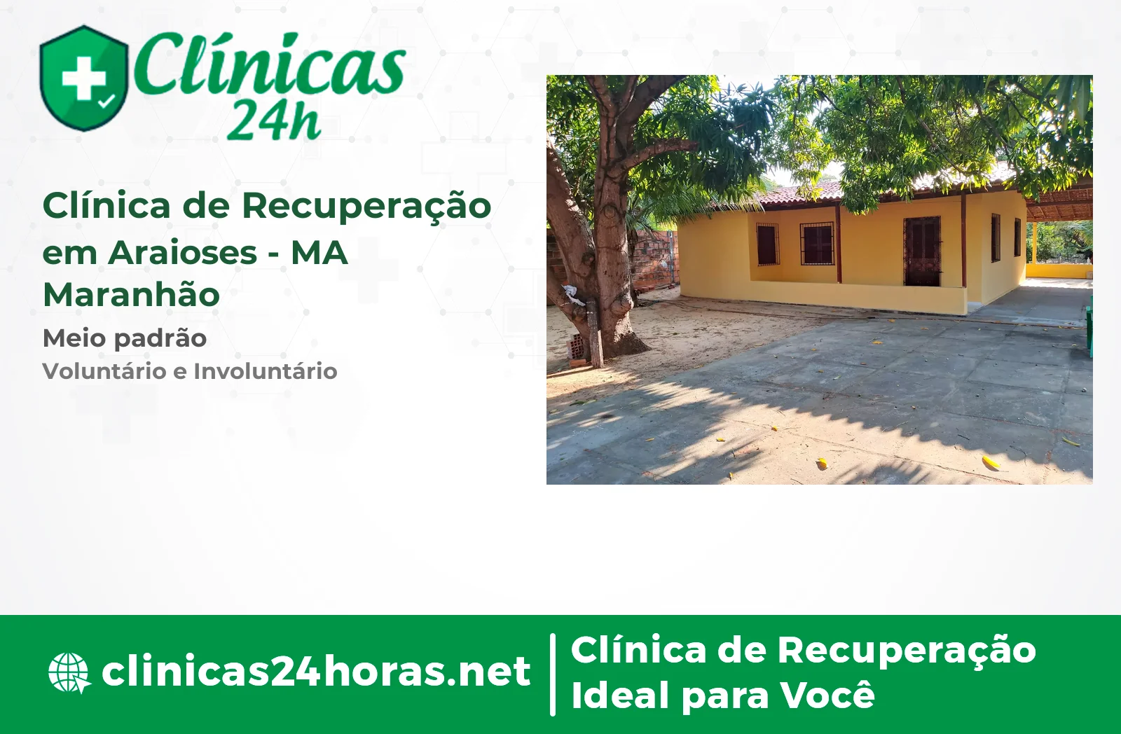 Clínica de Recuperação em Araioses Masculina 2