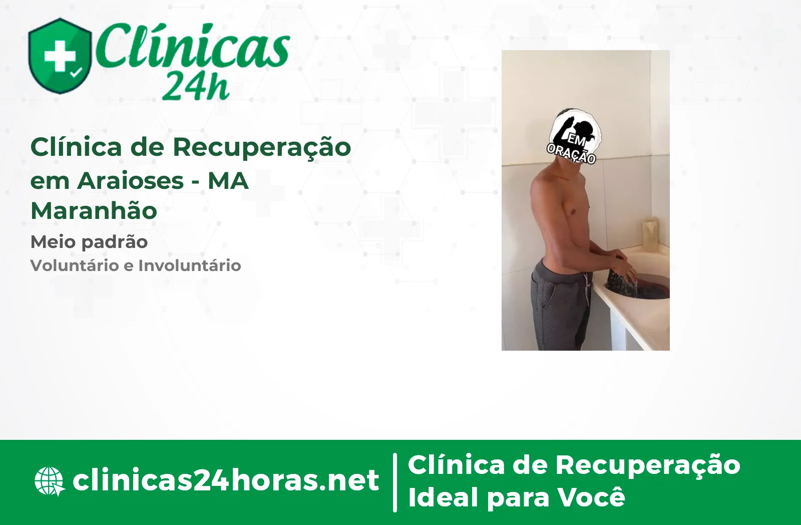 Clínica de Recuperação em Araioses Masculina 3