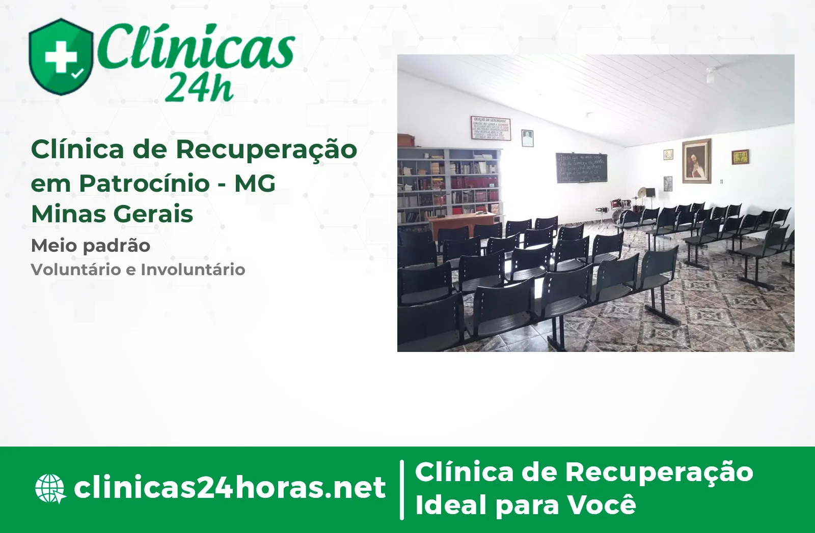 Clínica de Recuperação em Patrocínio Masculina