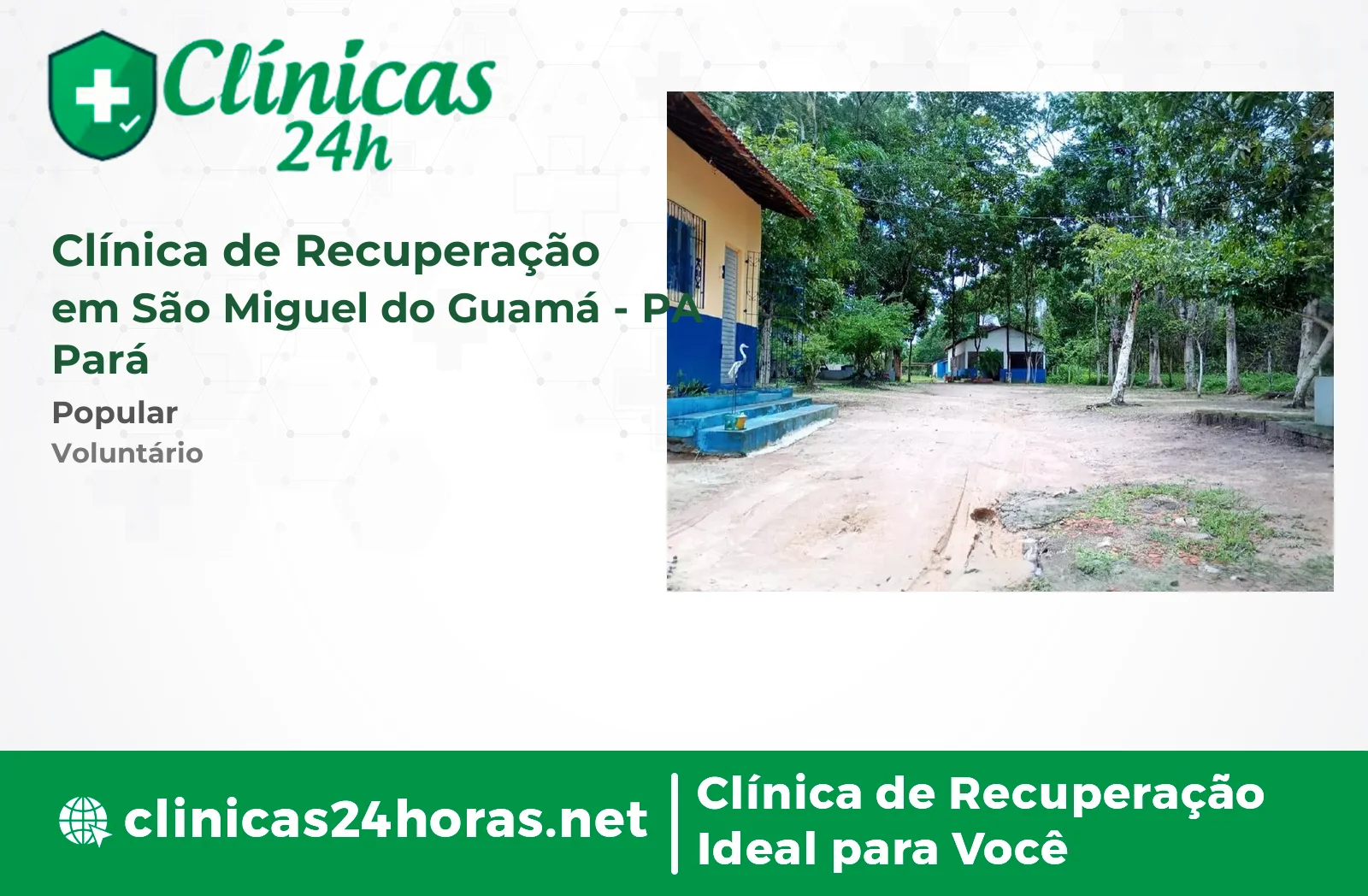 Clínica de Recuperação em São Miguel do Guamá Masculina