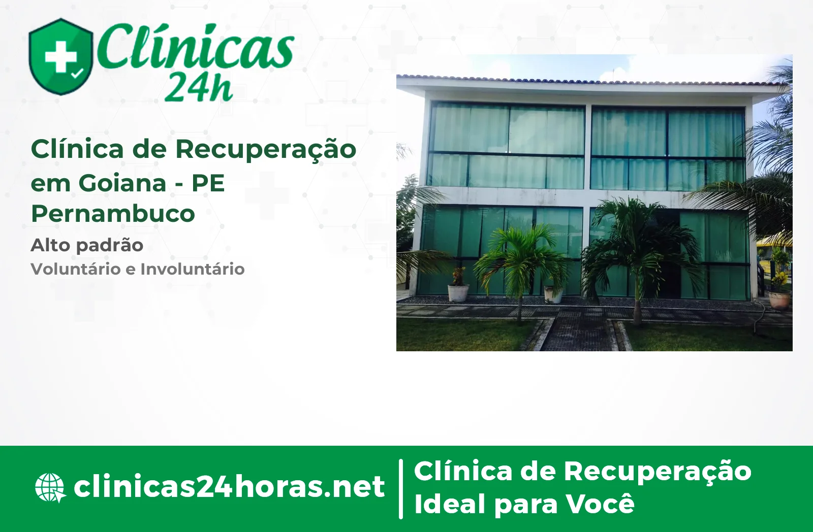 Clínica de Recuperação em Goiana Masculina