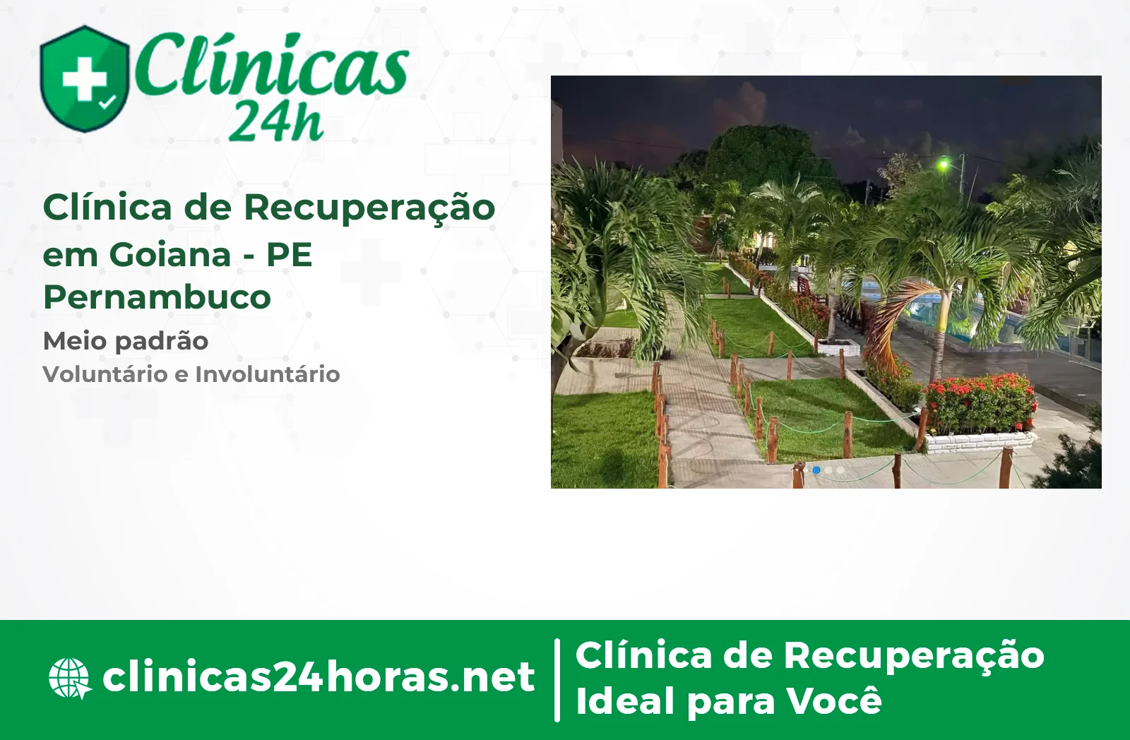 Clínica de Recuperação em Goiana Mista 2