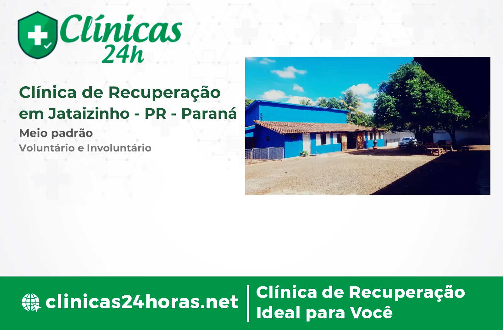 Clínica de Recuperação em Jataizinho Masculina