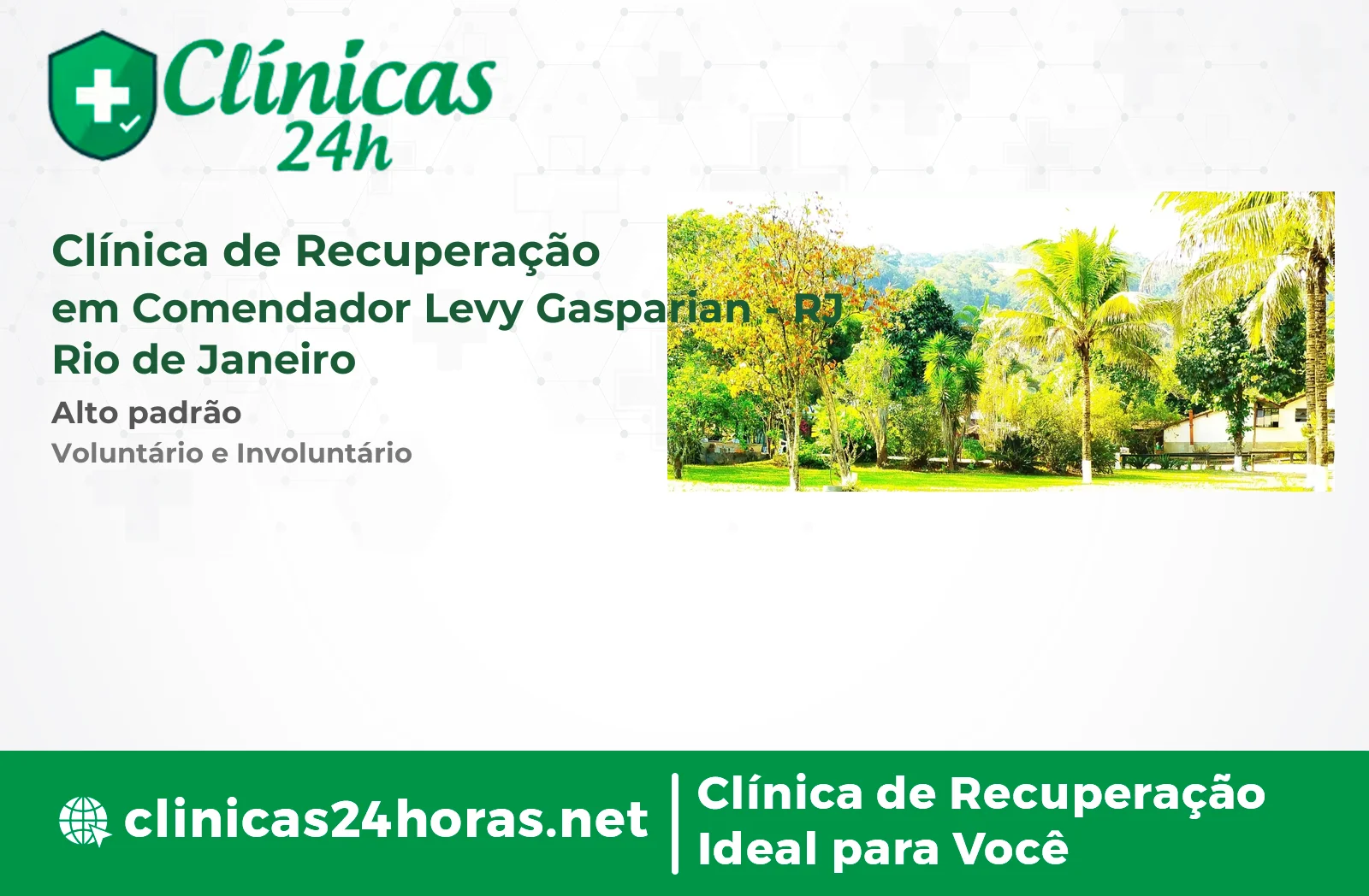 Clínica de Recuperação em Comendador Levy Gasparian Mista 4
