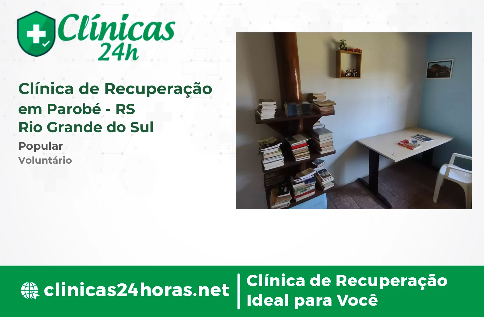 Clínica de Recuperação em Parobé Masculina-2 5