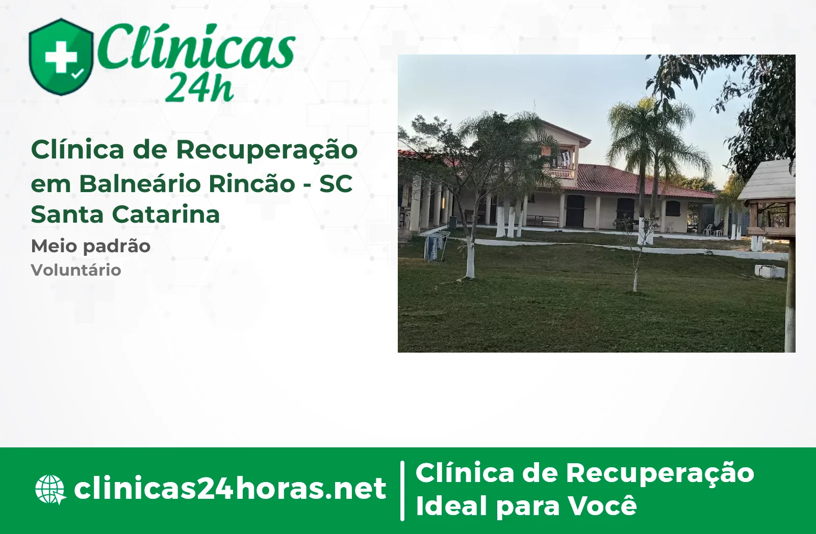 Clínica de Recuperação em Balneário Rincão Masculina 2