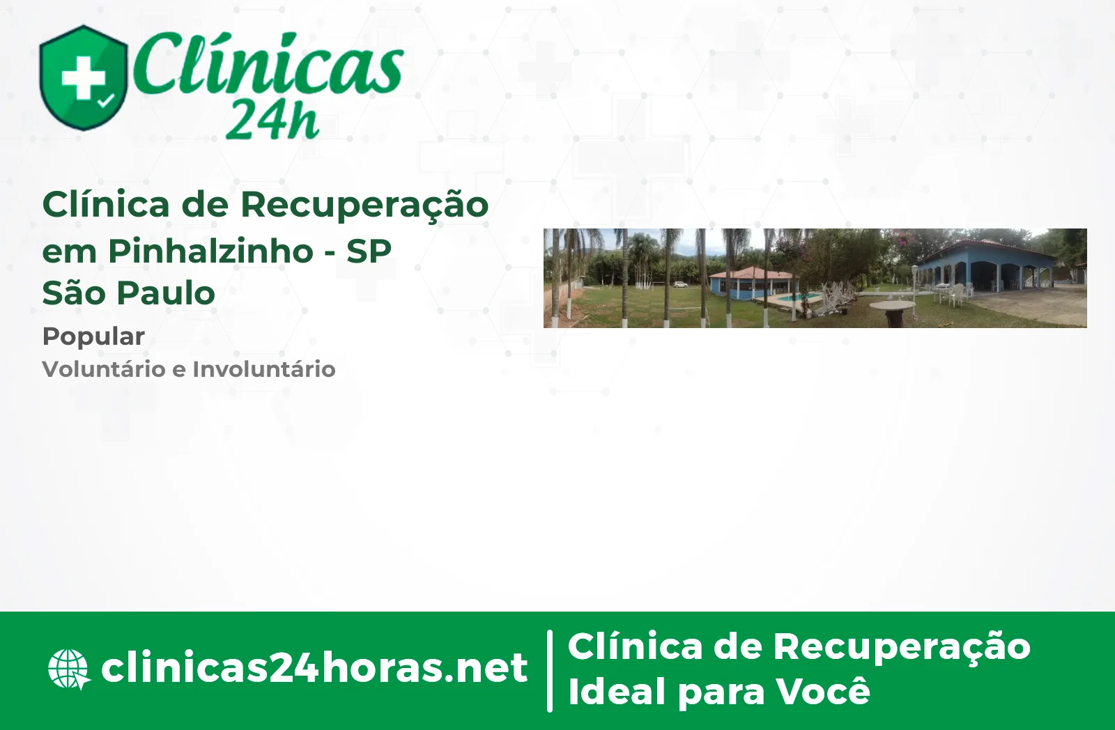 Clínica de Recuperação em Pinhalzinho Masculina 3